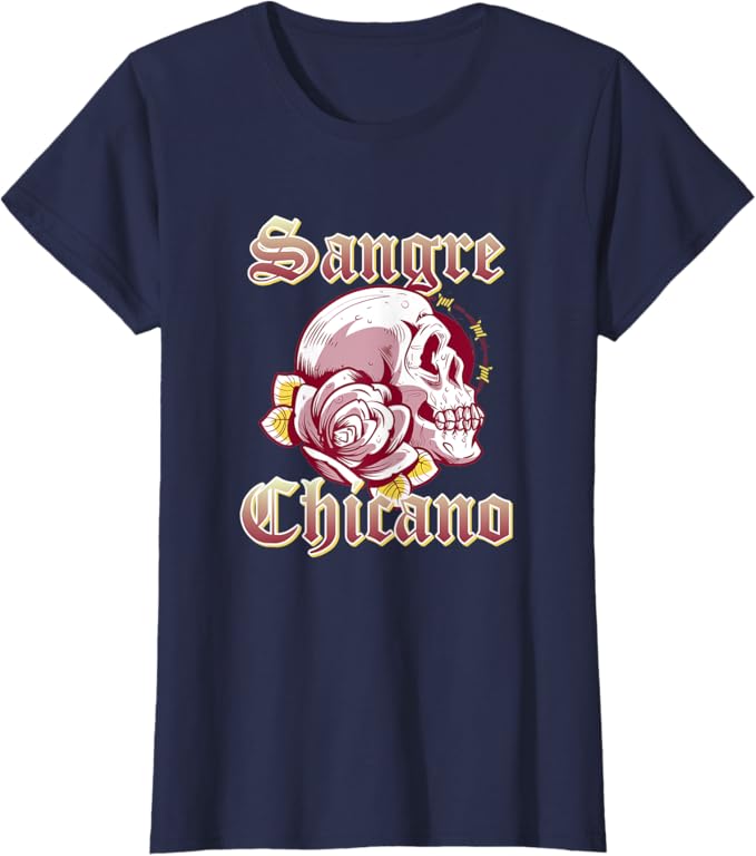 Sangre Chicano T-Shirt – Vintage Retro Mexican Skull Design for Women