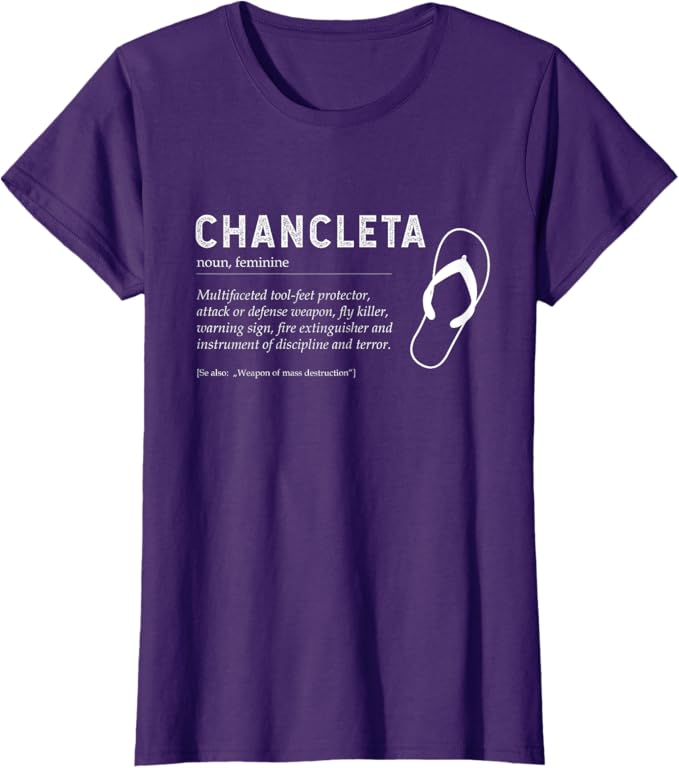 Chancleta Funny Mexican Chicano Chancla Quote Women T-Shirt