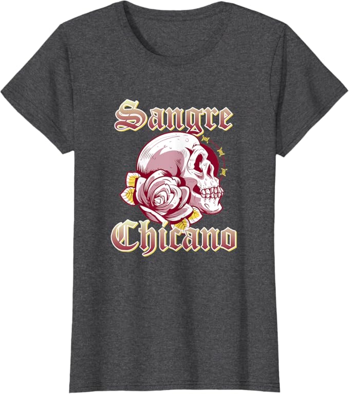 Sangre Chicano T-Shirt – Vintage Retro Mexican Skull Design for Women