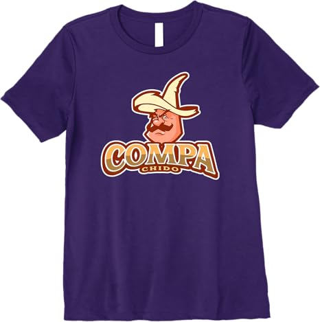 Compa Chido Funny Mexican Chicano Sombrero Women’s Premium T-Shirt