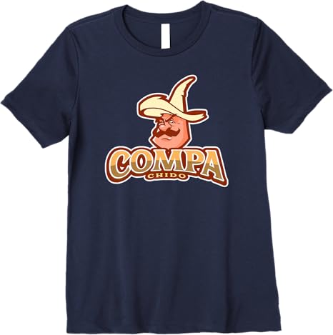 Compa Chido Funny Mexican Chicano Sombrero Women’s Premium T-Shirt