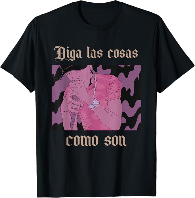 Diga Las Cosas Como Son Latino Chicano Hip Hop Men's T-Shirt