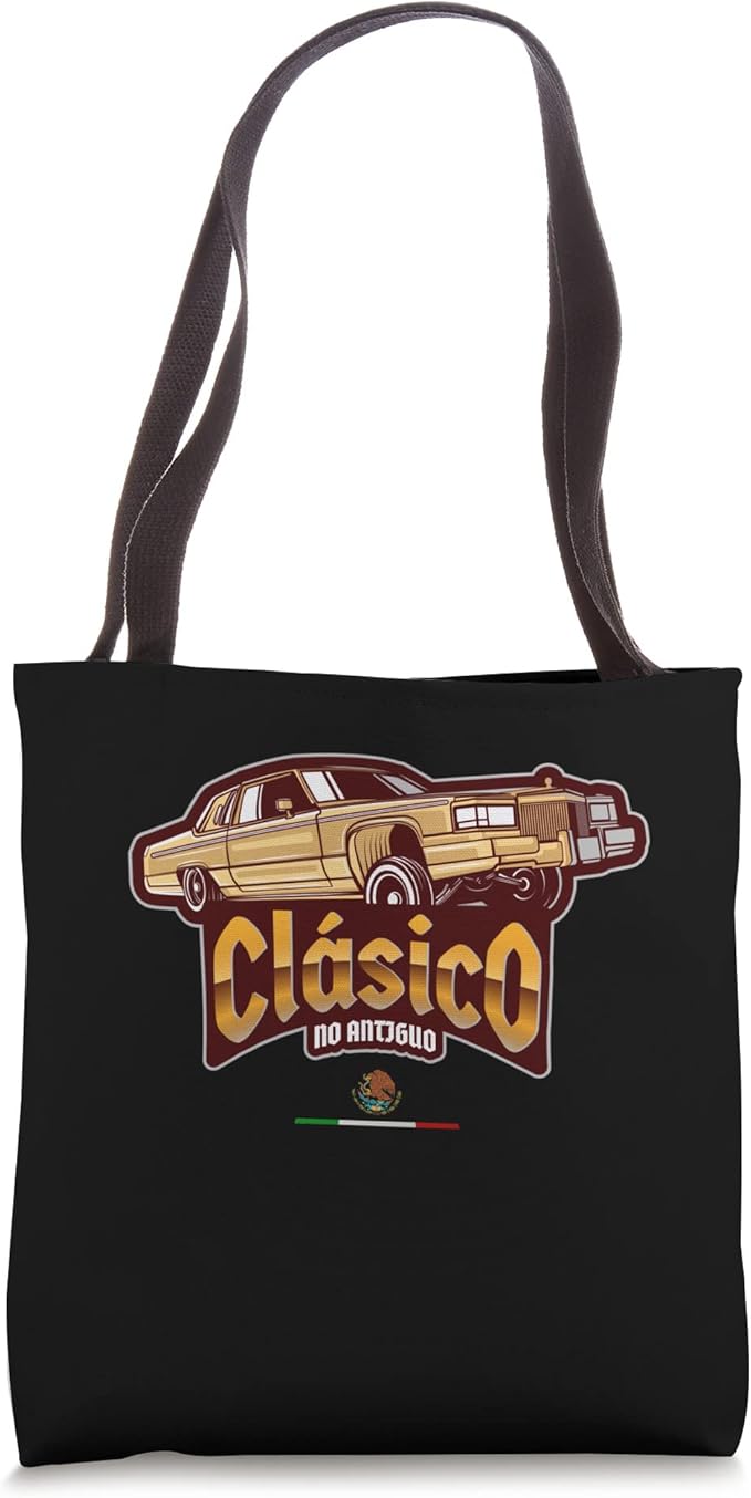 Clásico No Antiguo Lowrider Mexican Chicano Men's Tote Bag