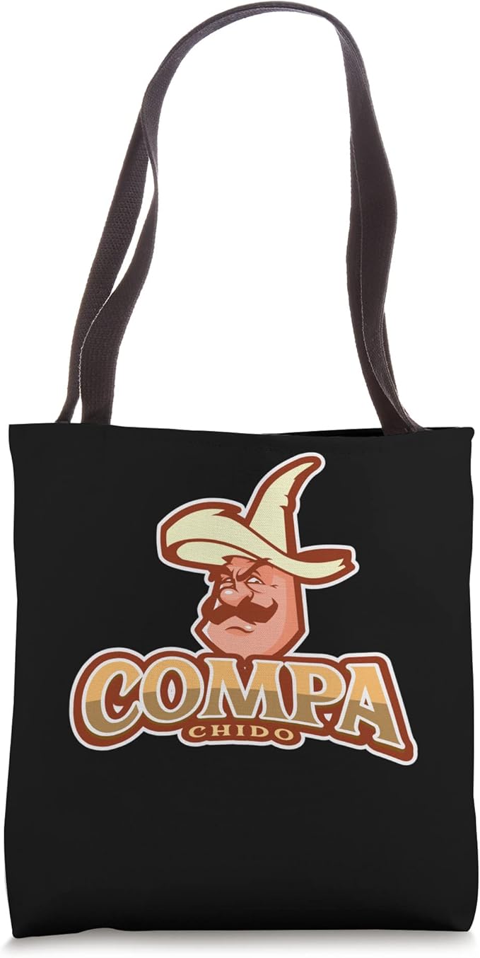 Compa Chido Funny Mexican Chicano Sombrero Hombre Tote Bag - Unique Design
