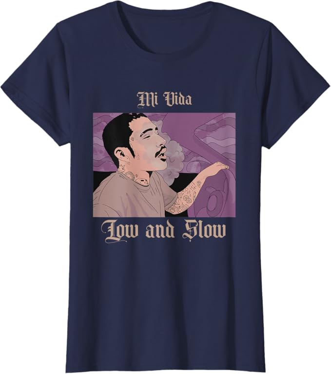 Mi Vida Low and Slow Women T-Shirt – Mexican Lowrider Chicano Hombre Design