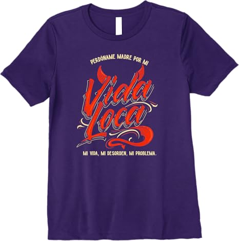 Perdoname Madre Por Mi Vida Loca Mexican Mujer Women’s Premium Women T-Shirt