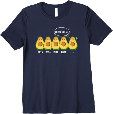 Pata Peta Pita Pota Yo No Juego Funny Mexican Latino Quote Premium Women T-Shirt