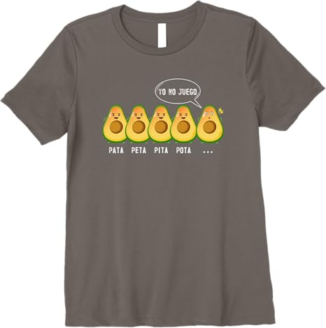 Pata Peta Pita Pota Yo No Juego Funny Mexican Latino Quote Premium Women T-Shirt