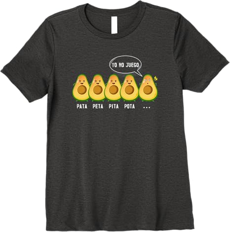 Pata Peta Pita Pota Yo No Juego Funny Mexican Latino Quote Premium Women T-Shirt