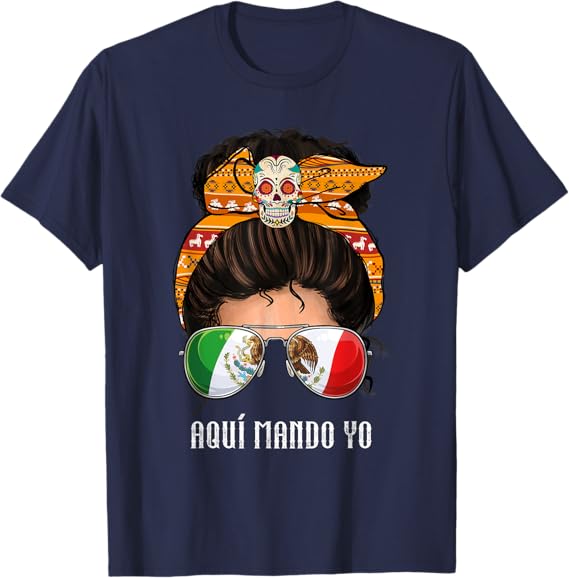 Aquí Mando Yo T-Shirt – Mexican Flag Bandera Mexicana Design for Men