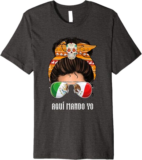 Aquí Mando Yo Mexican Flag Women’s Premium Men T-Shirt - Bandera Mexicana