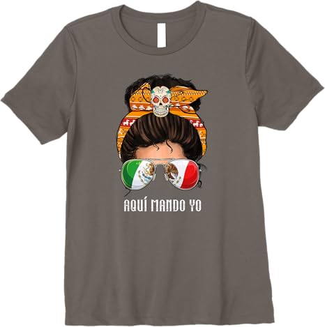 Aquí Mando Yo Mexican Flag Women’s Premium Women T-Shirt - Bandera Mexicana