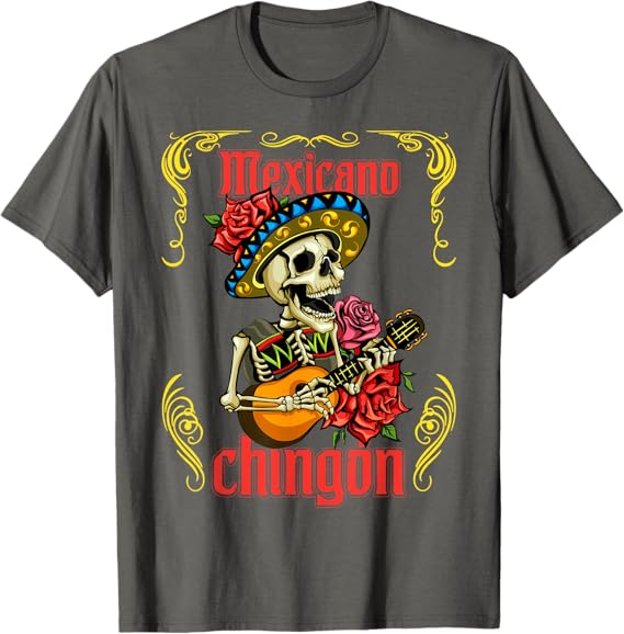 Mexicano Chingón Men T-Shirt - Mariachi Skull Día de los Muertos Design