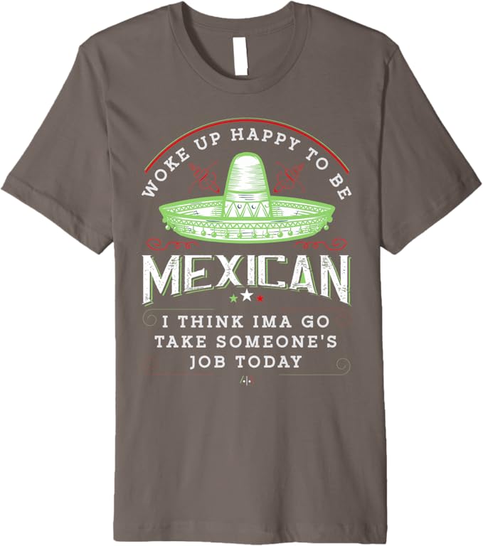 Funny Chicano 'Woke Up Happy To Be Mexican' Vintage Premium Men T-Shirt
