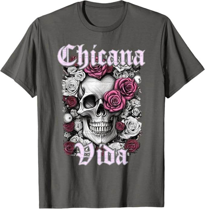 Chicana Vida Latina Men T-Shirt – Mexicana Calaveras Skull Design