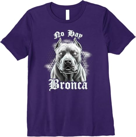 No Hay Bronca Mexican Slang Chicano Retro Dog Premium Women T-Shirt