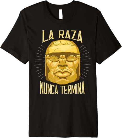 Chicano Pride Men T-Shirt - La Raza Nunca Termina Mexican Culture Premium Shirt