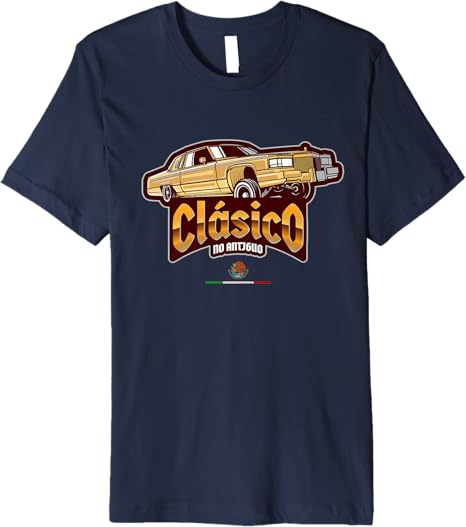 Clásico No Antiguo Lowrider Mexican Chicano Hombre Premium Men T-Shirt - Stylish & Comfortable