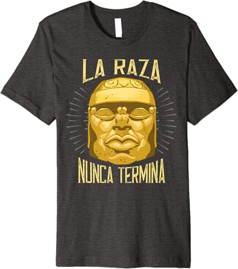 Chicano Pride Men T-Shirt - La Raza Nunca Termina Mexican Culture Premium Shirt