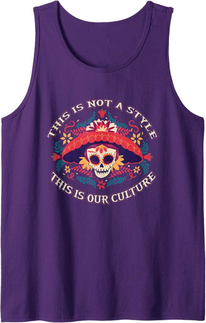 This Is Not A Style, This Is Our Culture Mexican Chicano Men Tank Top - Unique Apparel