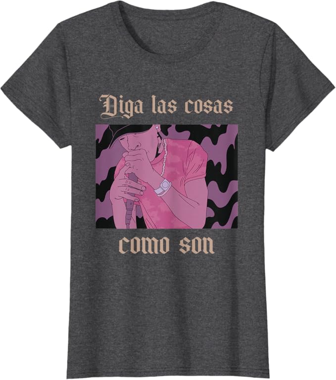 Diga Las Cosas Como Son Latino Chicano Hip Hop Women's T-Shirt