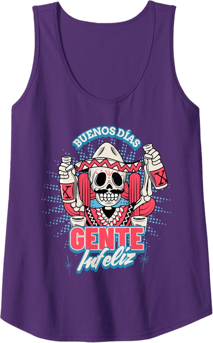 Buenos Dias Gente Infeliz Funny Chicano Hombre Mexican Tank Top for Women