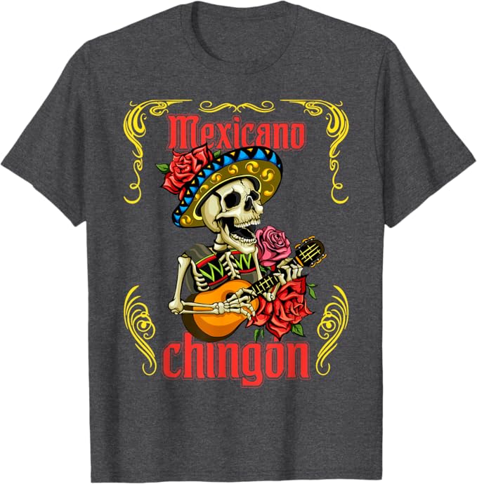 Mexicano Chingón Women T-Shirt - Mariachi Skull Día de los Muertos Design