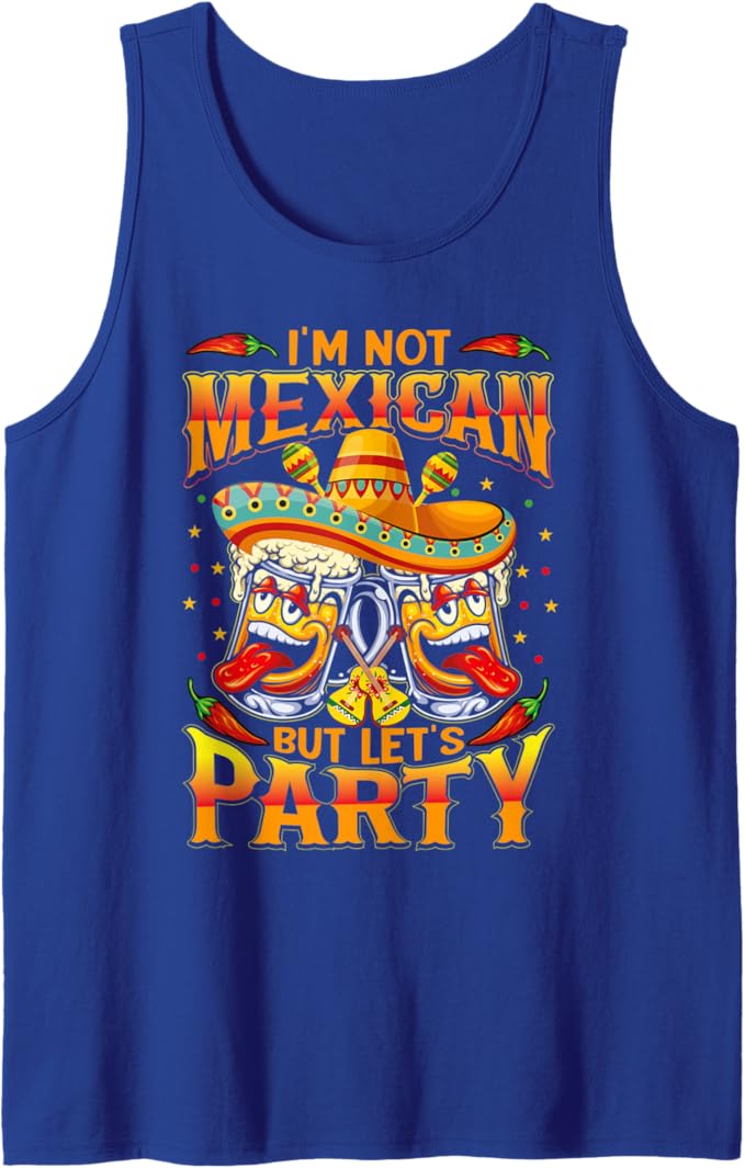 Cinco de Mayo Party Men Tank Top - I'm Not Mexican Shirt for Celebrations