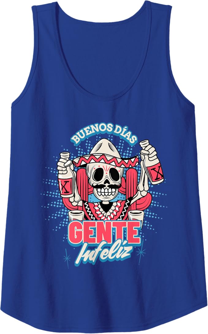 Buenos Dias Gente Infeliz Funny Chicano Hombre Mexican Tank Top for Women