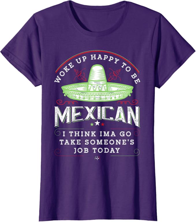 Woke Up Happy To Be Mexican - Funny Chicano Vintage Women T-Shirt