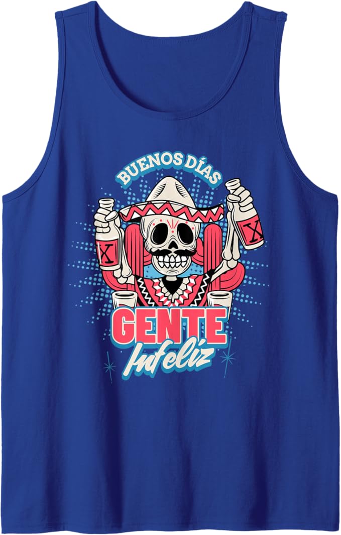 Buenos Dias Gente Infeliz Funny Chicano Hombre Mexican Tank Top for Men
