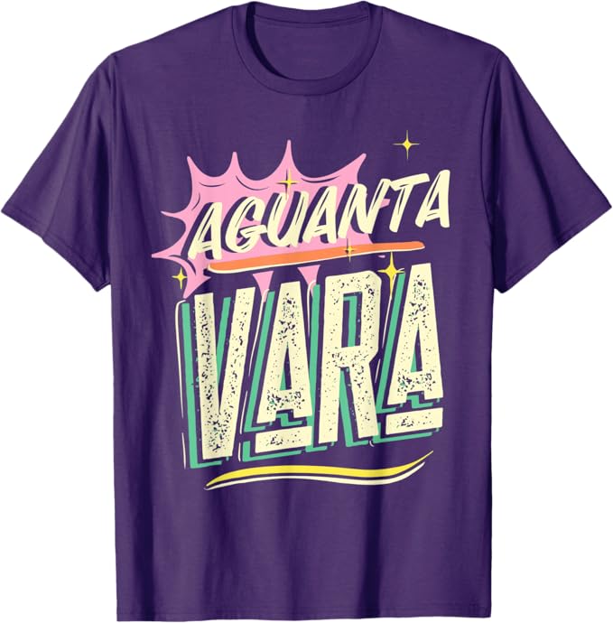 Aguanta Vara T-Shirt - Mexican Latino Chicano Style for Men