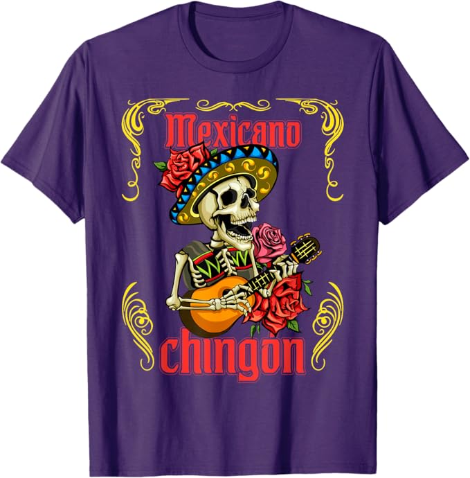 Mexicano Chingón Women T-Shirt - Mariachi Skull Día de los Muertos Design