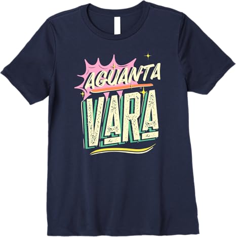 Aguanta Vara Frase Women T-Shirt for Mexican Latino Chicano Men & Women - Premium Quality