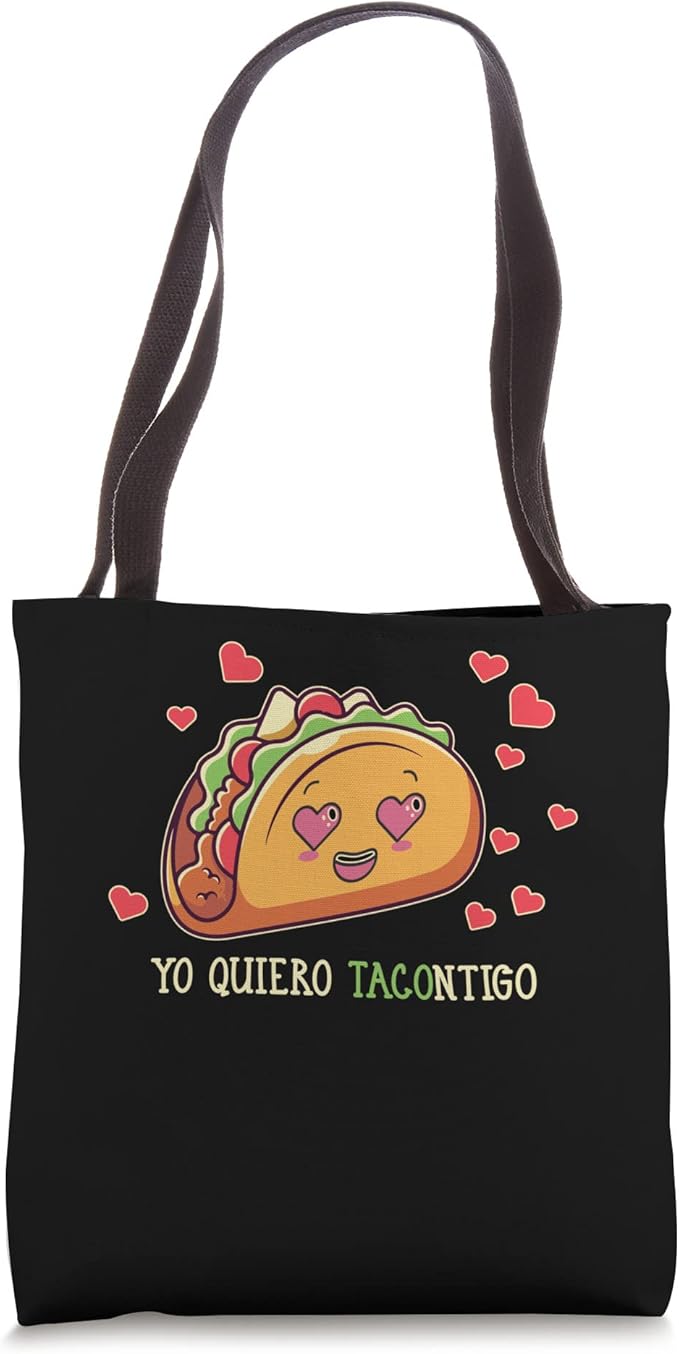 Yo Quiero Tacontigo Funny Taco Latina Mexicana Women’s Tote Bag