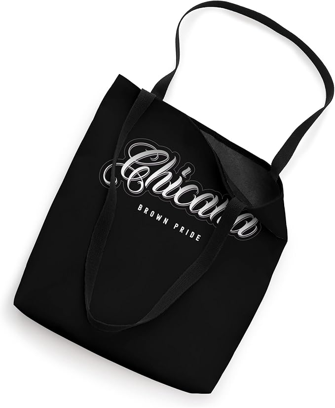 Chicana Brown Pride Tote Bag - Mexican Women Latina Mujer Design