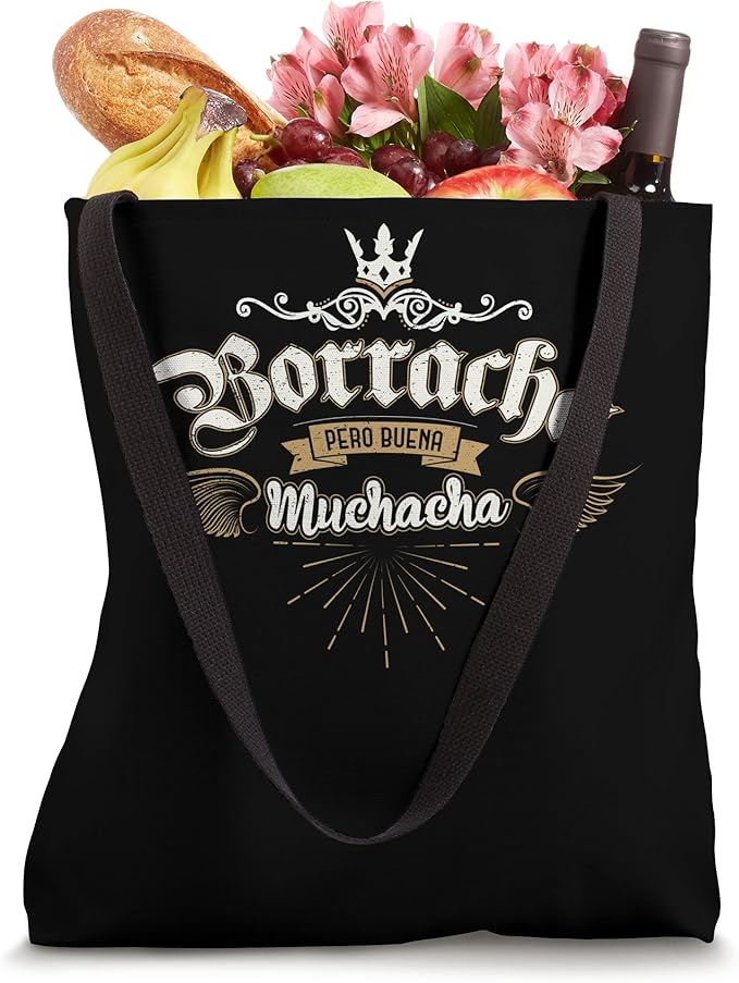 Para Las Mexicanas Borracha Pero Buena Muchacha Mexican Tote Bag - Stylish and Unique Design