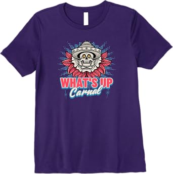 What's Up Carnal Funny Mexican Skull Chicano Women T-Shirt – Premium Quality