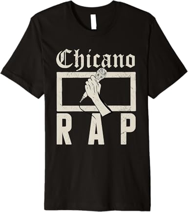 Chicano Rap Vintage Mexican Hip Hop Culture Premium Men T-Shirt
