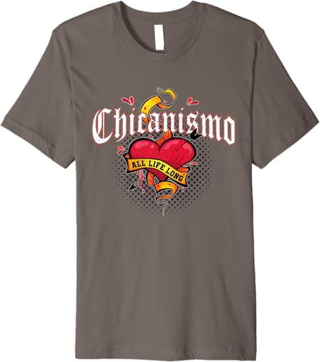 Chicanismo All Life Long Retro Mexican Chicano Heart Premium Men T-Shirt
