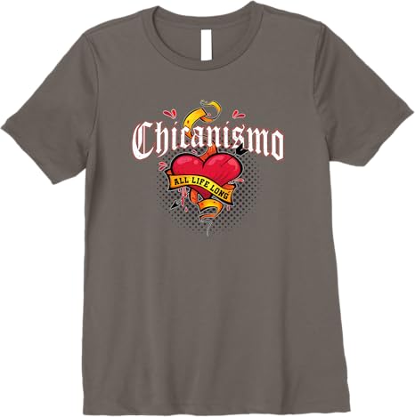 Chicanismo All Life Long Retro Mexican Chicano Heart Premium Women T-Shirt