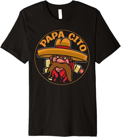 Cinco De Mayo Party Men T-Shirt - Papa Cito Premium Mexican Tee