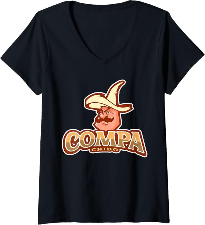 Women's Compa Chido Funny Mexican Chicano Sombrero V-Neck Women T-Shirt for Hombre