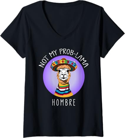 Funny Latina Mujer 'Not My Prob Lama' V-Neck T-Shirt for Women
