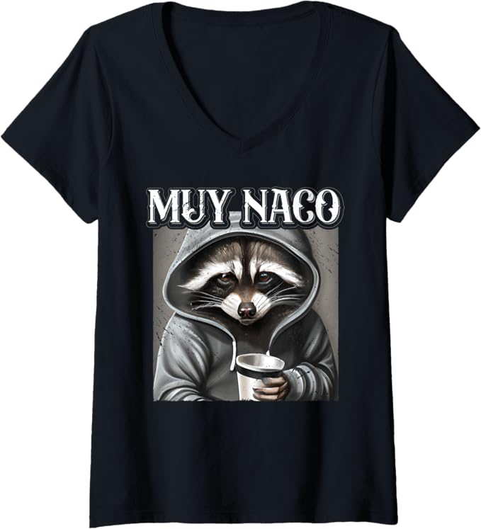 Womens 'Muy Naco' Vintage Mexican Slang Chicano Latino Quote V-Neck T-Shirt