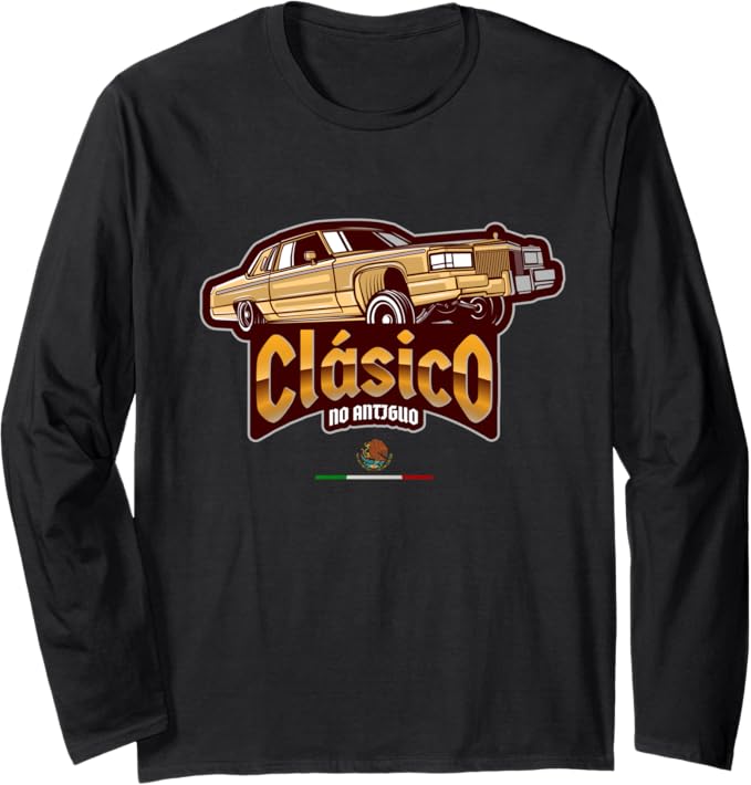 Clásico No Antiguo Lowrider Mexican Chicano Men's Long Sleeve T-Shirt