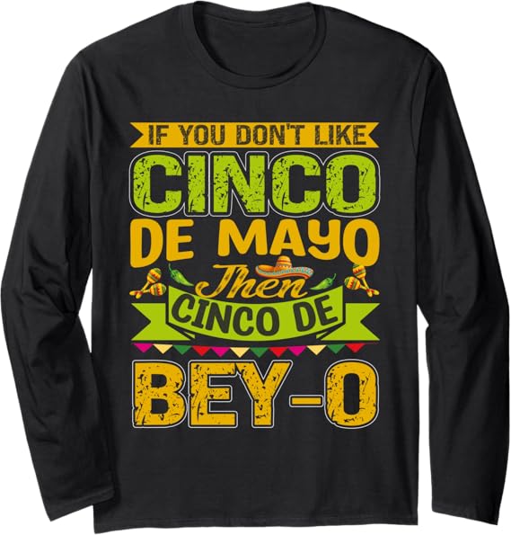 Cinco de Mayo Party Mexican Long Sleeve T-Shirt – Celebrate in Style