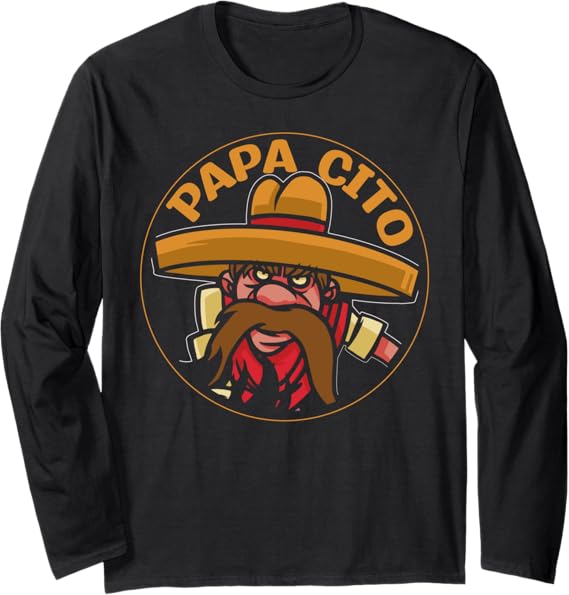 Cinco de Mayo Mexican Party Papa Cito Long Sleeve T-Shirt