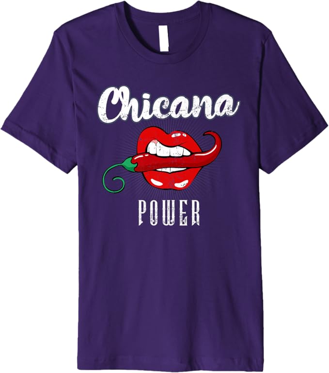 Chicana Power Men T-Shirt - Premium Latina Mexicana Women of Mexico Design