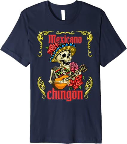 Mexicano Chingon Mariachi Skull Día de los Muertos Premium Men T-Shirt – Stylish Day of the Dead Shirt